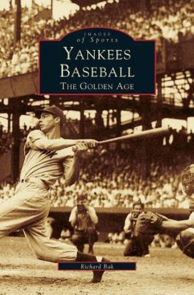 Cover for Richard G Bak · Yankees Baseball (Hardcover Book) (1999)