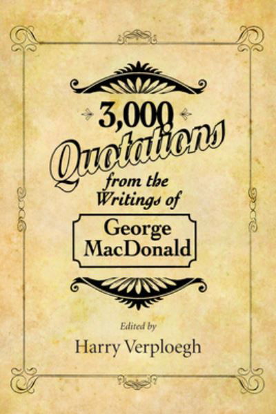 Cover for George MacDonald · 3,000 Quotations from the Writings of George MacDonald (Hardcover bog) (2020)