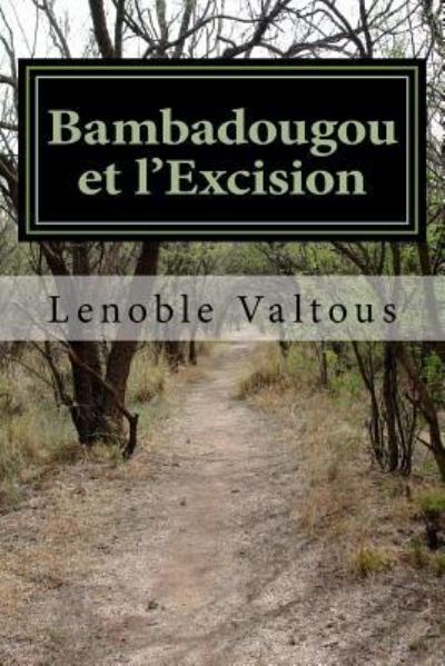 Cover for Lenoble Valtous · Bambadougou et l'Excision (Taschenbuch) (2016)