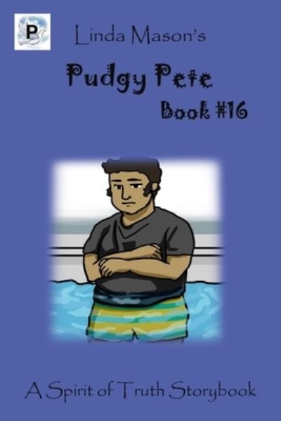 Cover for Linda C Mason · Pudgy Pete (Pocketbok) (2019)