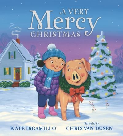 Cover for Kate DiCamillo · A Very Mercy Christmas (Hardcover bog) (2022)