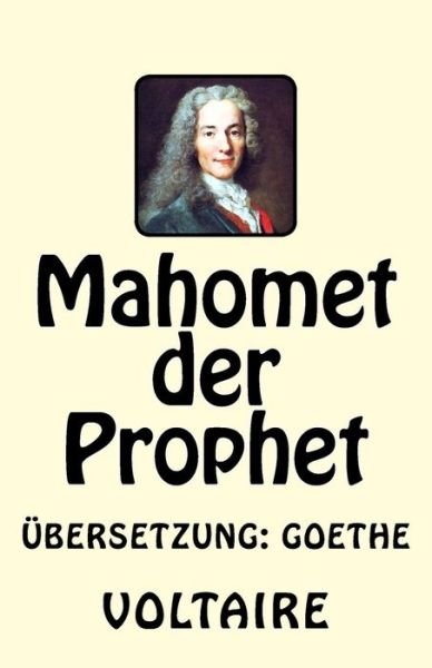 Cover for Voltaire · Mahomet der Prophet (Paperback Book) (2017)