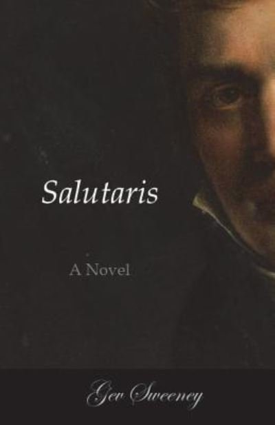 Cover for Gev Sweeney · Salutaris (Paperback Book) (2017)