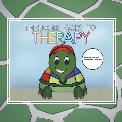 Cover for Kelsey Beals · Theodore Goes to Therapy (Pocketbok) (2017)