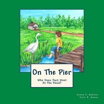 Danna J Walters · On the Pier (Paperback Book) (2017)