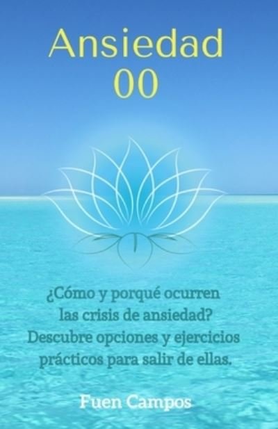 Cover for Fuen Campos · Ansiedad 0,0 (Paperback Book) (2019)