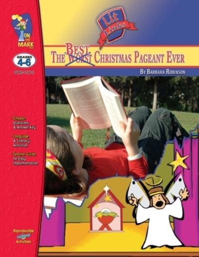 Cover for Ron Leduc · Best Christmas Pageant Ever, by Barbara Robinson Lit Link Grades 4-6 (Book) (2006)