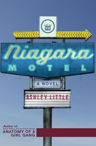 Cover for Ashley Little · Niagara motel (Book) (2016)