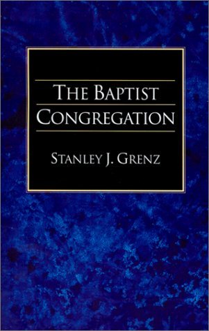 Cover for Stanley J. Grenz · The Baptist Congregation (Paperback Book) (1985)