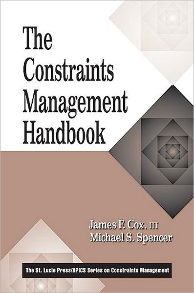 Cover for Cox, III, James F. · The Constraints Management Handbook - The CRC Press Series on Constraints Management (Hardcover bog) (1997)