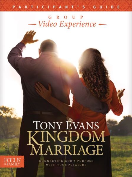 Cover for Tony Evans · Kingdom Marriage Group Video Experience Participant's Guide (Paperback Book) (2016)