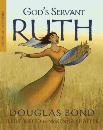 Cover for Douglas Bond · God's Servant Ruth (Book) (2023)