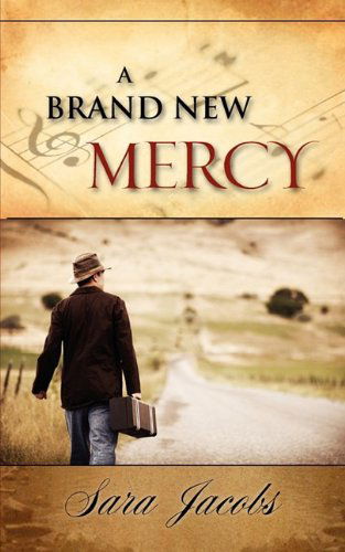 Cover for Sara Jacobs · A Brand New Mercy (Paperback Book) (2009)