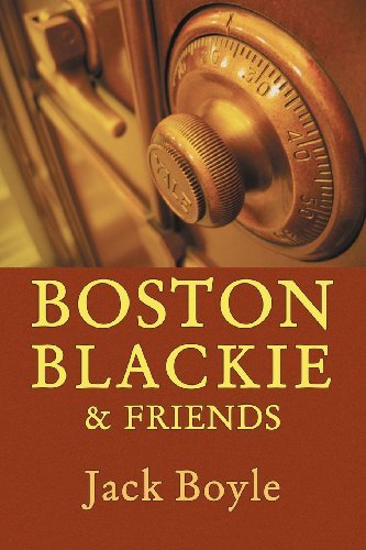 Cover for Jack Boyle · Boston Blackie &amp; Friends (Paperback Book) (2012)