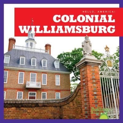 Cover for Kaitlyn Duling · Colonial Williamsburg (Hardcover Book) (2018)