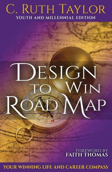 Cover for Cameka I. Taylor · Design to Win Road Map : Your Winning Life and Career Compass (Taschenbuch) (2018)