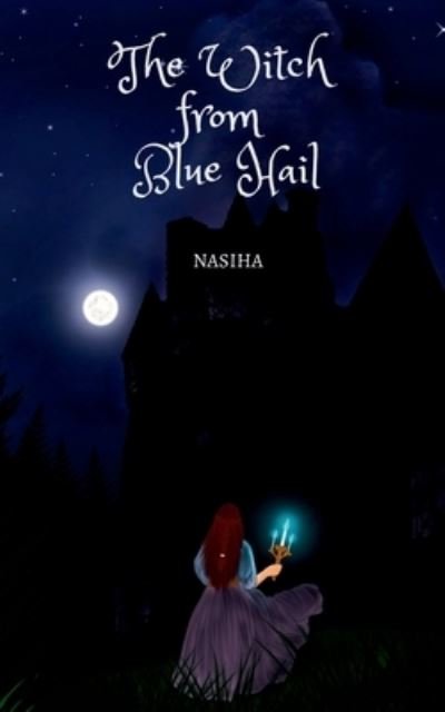 Cover for Nasiha · Witch from Blue Hail (Book) (2020)