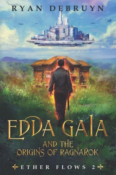 Cover for Ryan Debruyn · Edda Gaia and the Origins of Ragnarok (Paperback Book) (2021)