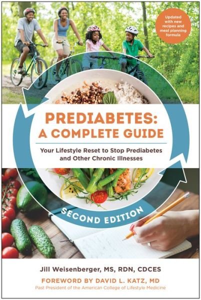 Cover for Jill Weisenberger · Prediabetes: A Complete Guide, Second Edition: Your Lifestyle Reset to Stop Prediabetes and Other Chronic Illnesses (Pocketbok) (2023)