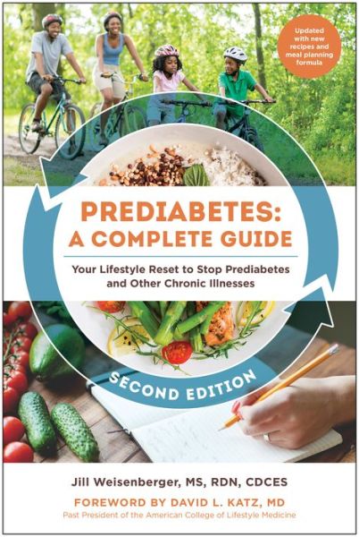 Cover for Jill Weisenberger · Prediabetes: A Complete Guide, Second Edition: Your Lifestyle Reset to Stop Prediabetes and Other Chronic Illnesses (Paperback Book) (2023)