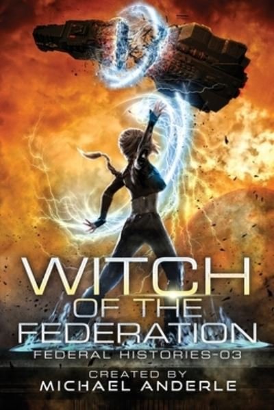 Cover for Michael Anderle · Witch Of The Federation III (Paperback Bog) (2020)