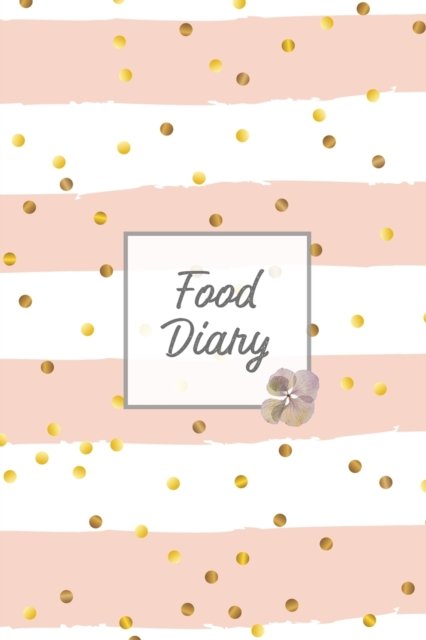 Cover for Amy Newton · Food Diary (Paperback Book) (2020)