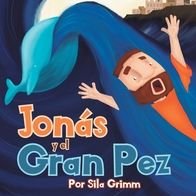 Cover for Sila Grimm · Jonas y el Gran Pez (Paperback Bog) (2021)