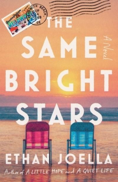 The Same Bright Stars: A Novel - Ethan Joella - Books - Scribner - 9781668024607 - July 2, 2024