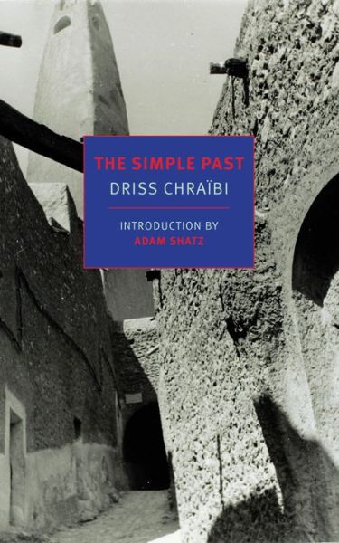 Cover for Driss Chraibi · The Simple Past (Paperback Book) (2020)