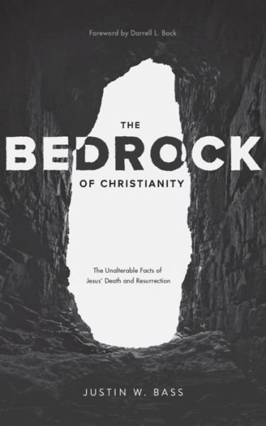 Cover for Justin Bass · The Bedrock of Christianity (Paperback Book) (2020)