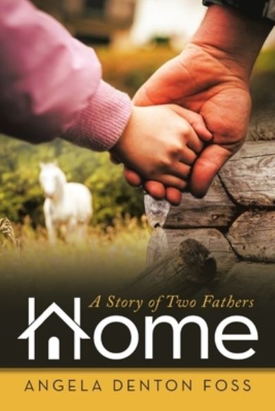 Angela Denton Foss · Home (Paperback Book) (2019)