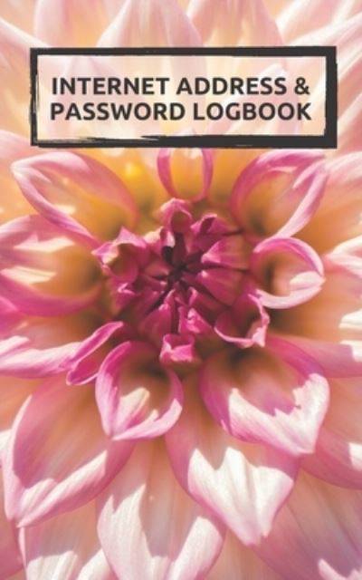 Cover for Iam W · Internet Password Book with Tabs Keeper Manager And Organizer You All Password Notebook flower cover (Paperback Book) (2019)