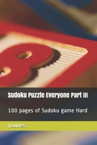 Cover for Younes · Sudoku Puzzle Everyone Part III (Paperback Book) (2019)