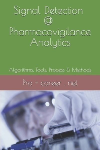 Cover for Pro- Career Net · Signal Detection &amp; Pharmacovigilance Analytics (Paperback Book) (2019)