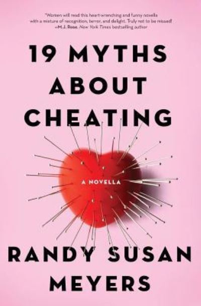 Cover for Randy Susan Meyers · 19 Myths About Cheating (Paperback Book) (2018)