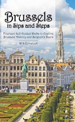 Cover for W S Comstock · Brussels in Sips and Steps (Taschenbuch) (2018)