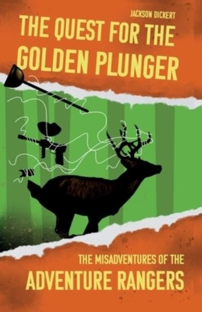 Cover for Jackson Dickert · The Quest for the Golden Plunger (Paperback Book) (2021)