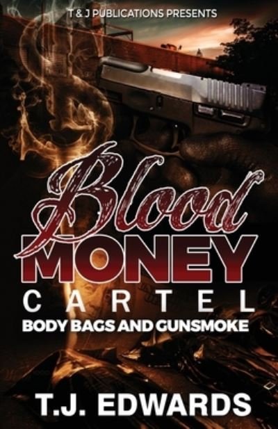 Cover for T J Edwards · Blood Money Cartel (Pocketbok) (2020)