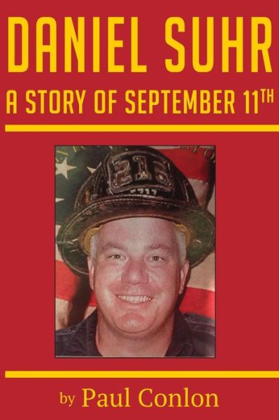 Cover for Paul Conlon · Daniel Suhr: A Story of September 11th (Paperback Book) (2021)