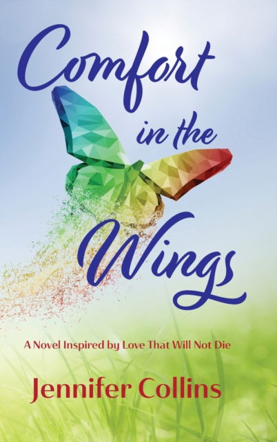 Cover for Jennifer Collins · Comfort in the Wings (Inbunden Bok) (2021)