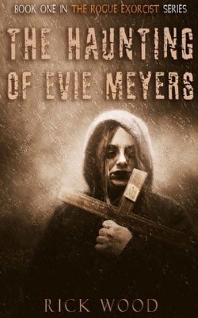 Cover for Rick Wood · Haunting of Evie Meyers (Book) (2023)