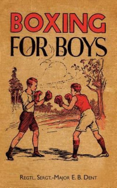 Cover for E B Dent · Boxing for Boys (Paperback Book) (2019)