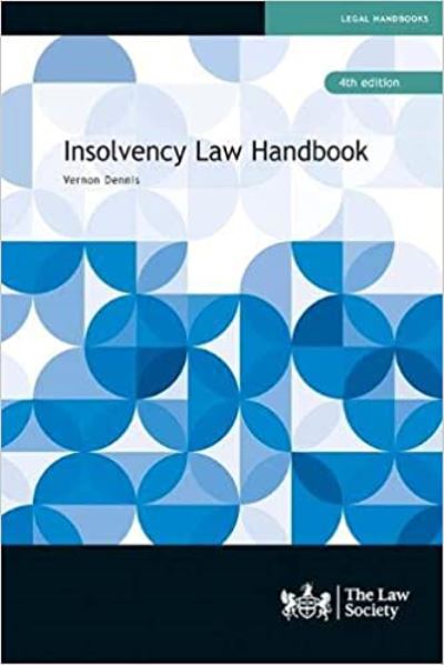 Cover for Vernon Dennis · Insolvency Law Handbook (Paperback Book) [4 New edition] (2021)