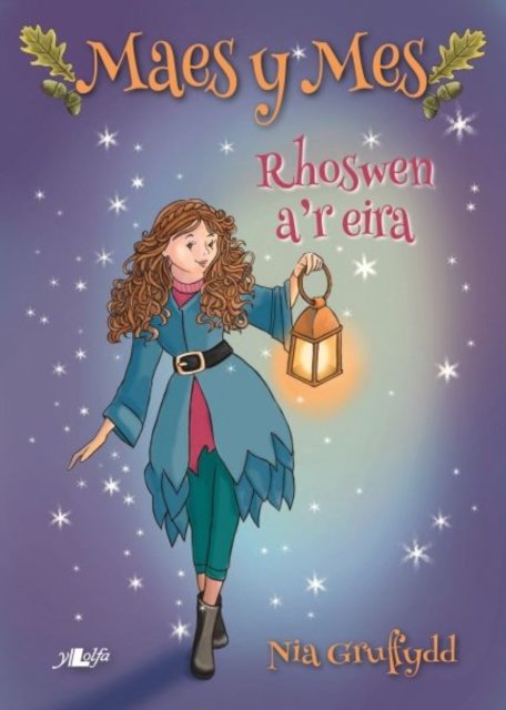 Cover for Nia Gruffydd · Cyfres Maes y Mes: Rhoswen a'r Eira (Paperback Book) (2017)