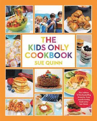 Cover for Sue Quinn · The Kids Only Cookbook (Taschenbuch) (2019)