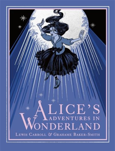 Cover for Baker-smith, G (Ill) · Alice's Adventures in Wonderland - Grahame Baker-Smith Classics (Hardcover Book) (2021)