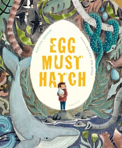 Cover for Mariken Jongman · Egg Must Hatch (Hardcover Book) (2022)