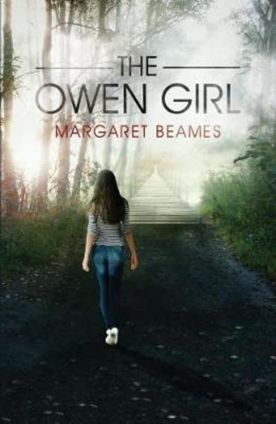 Margaret Beames · The Owen Girl (Paperback Book) (2017)