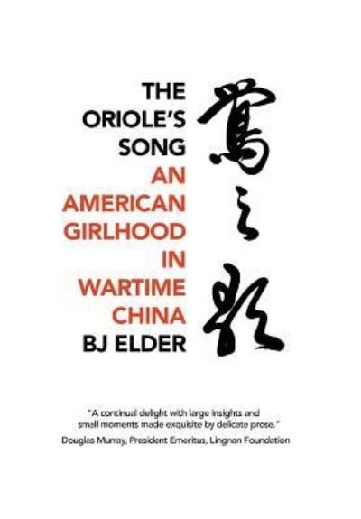 Cover for Bj Elder · The Oriole's Song (Hardcover Book) (2003)