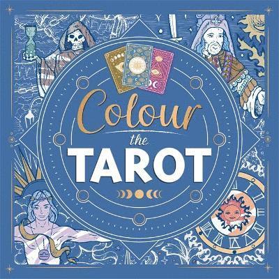 Cover for Igloo Books · Colour the Tarot - Mindful Colouring (Paperback Book) (2022)